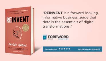 “REINVENT details the essentials of digital transformations.” — Foreword Clarion